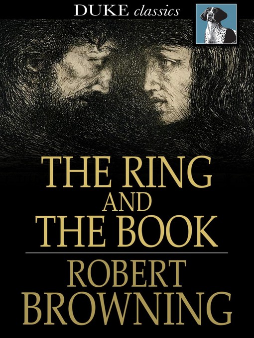 Title details for The Ring and the Book by Robert Browning - Available